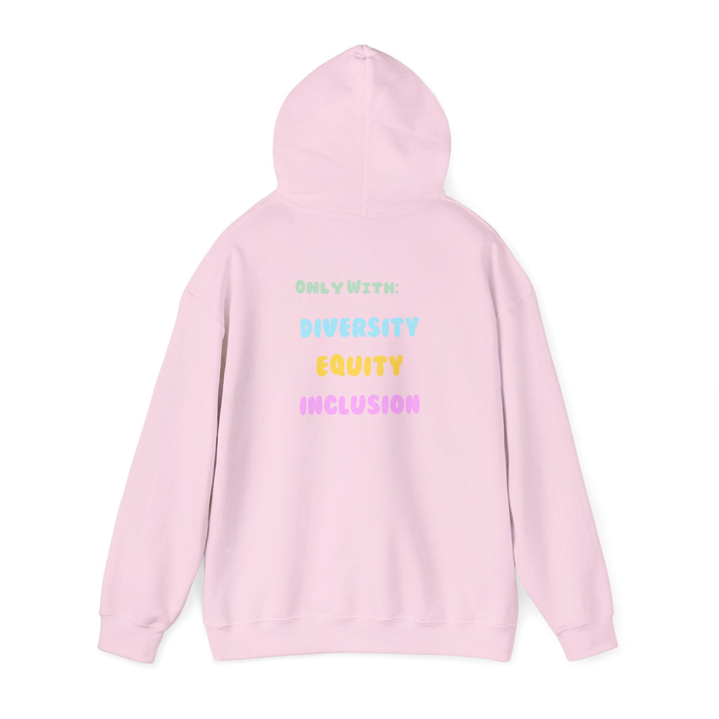 Brighter Days Ahead Hoodie — Pastel Sun Graphic with Diversity Equity Inclusion Back