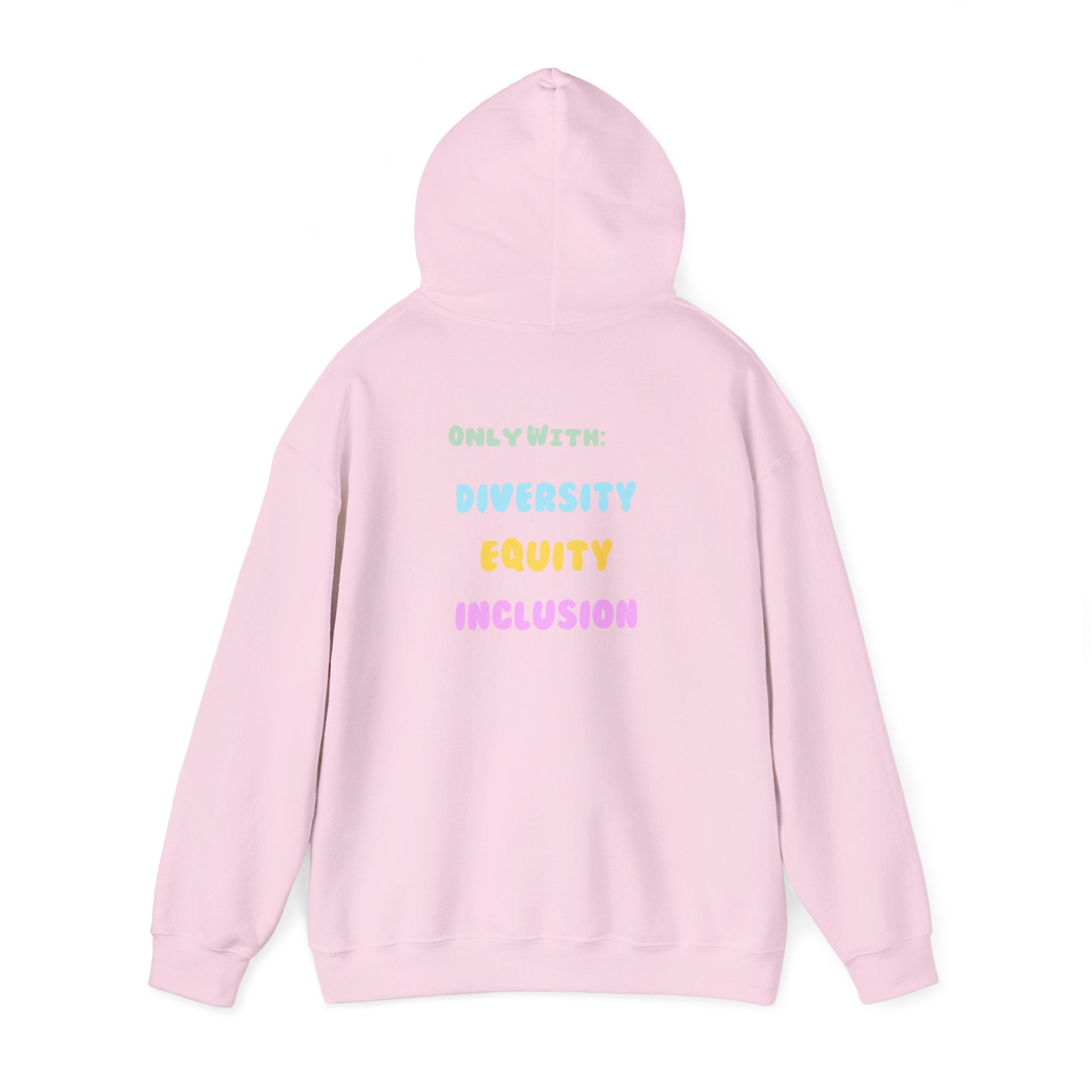 Brighter Days Ahead Hoodie — Pastel Sun Graphic with Diversity Equity Inclusion Back