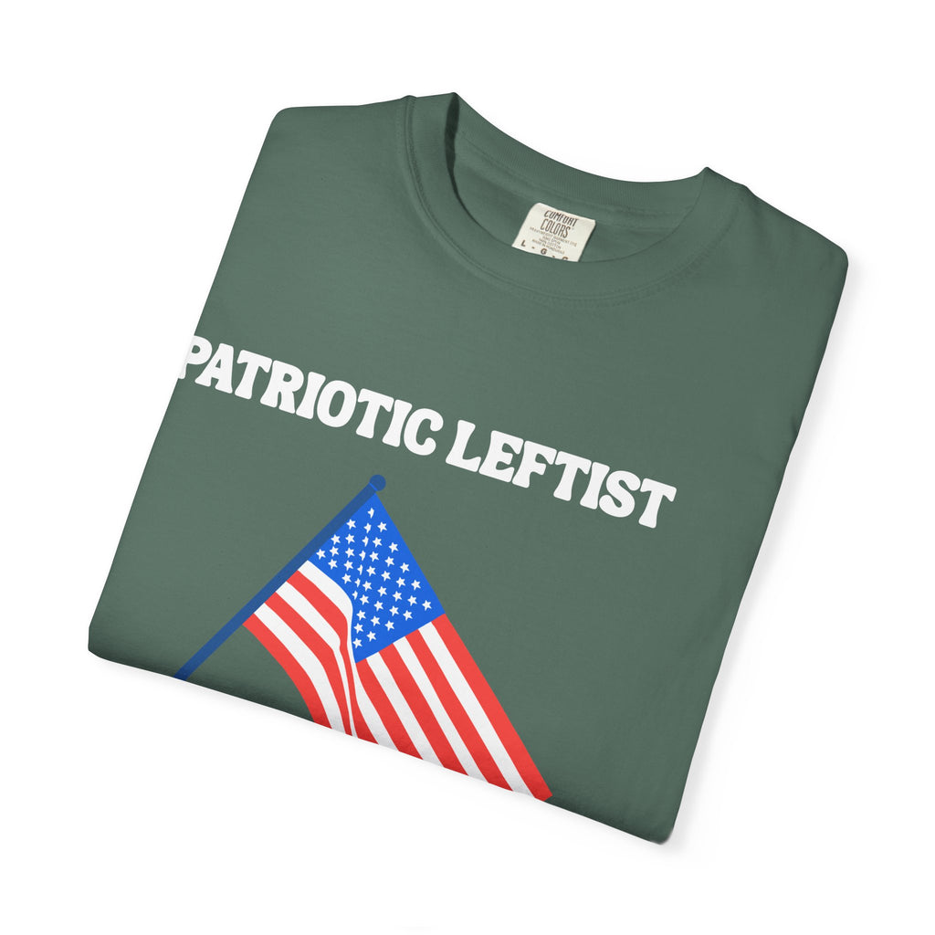 Unisex Garment-Dyed T-shirt- Patriotic Leftist