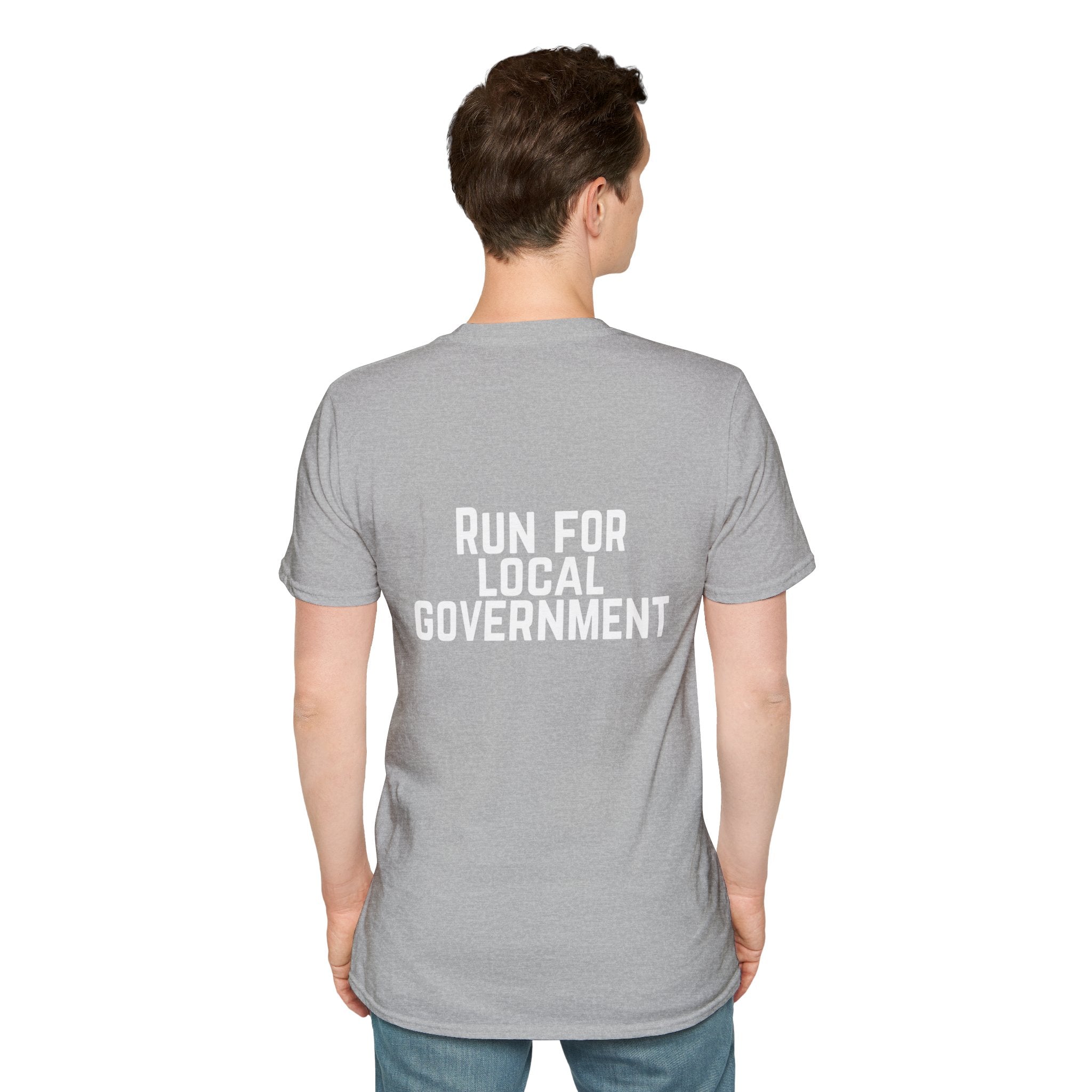 Patriotic Progressive T-Shirt — "Run for Local Government" Back Political Tee