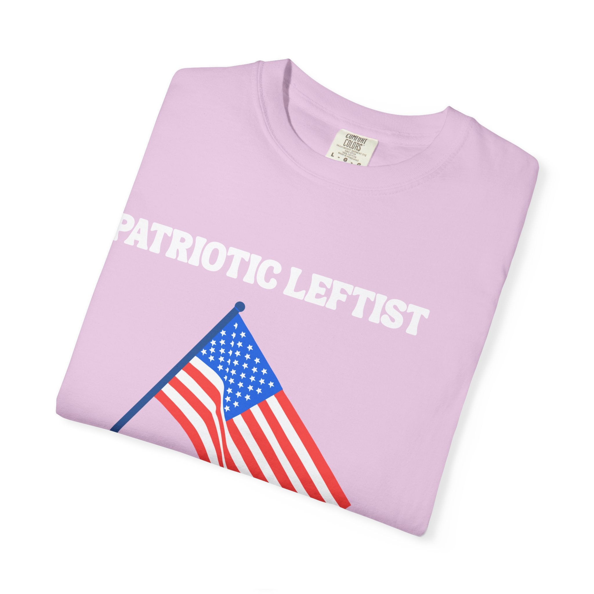 Unisex Garment-Dyed T-shirt- Patriotic Leftist