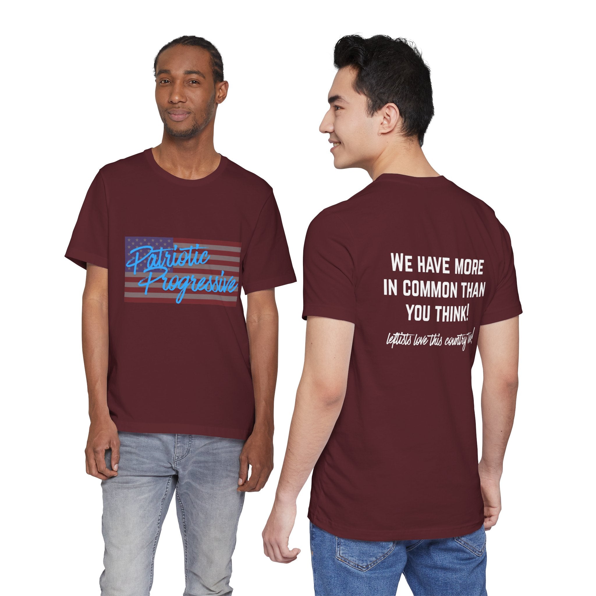 Patriotic Progressive Tee — "We Have More In Common Than You Think, Leftists Love This Country Too" Graphic T-Shirt