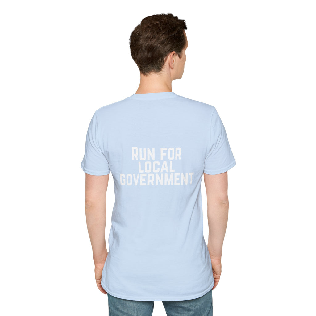 Patriotic Progressive T-Shirt — "Run for Local Government" Back Political Tee