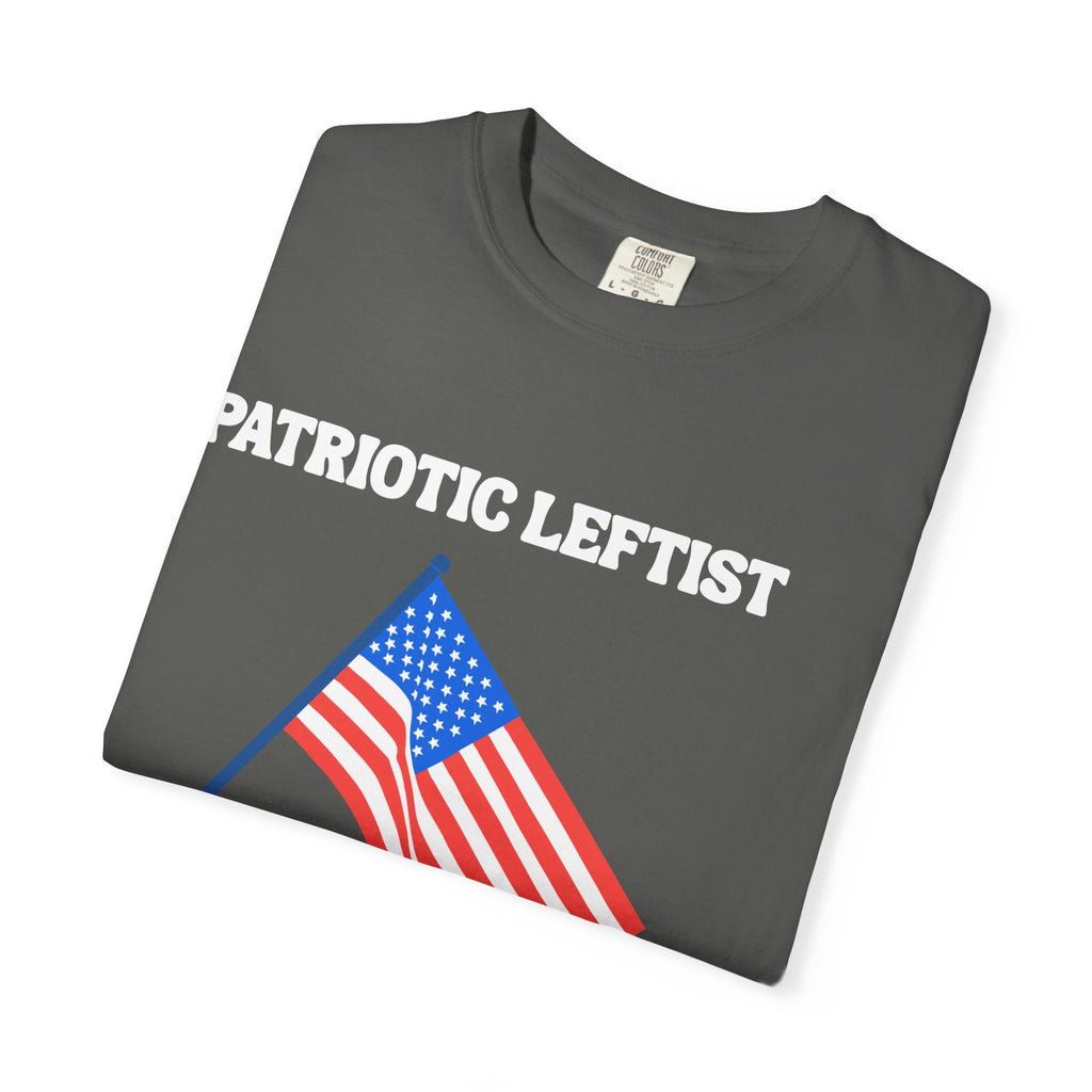 Unisex Garment-Dyed T-shirt- Patriotic Leftist