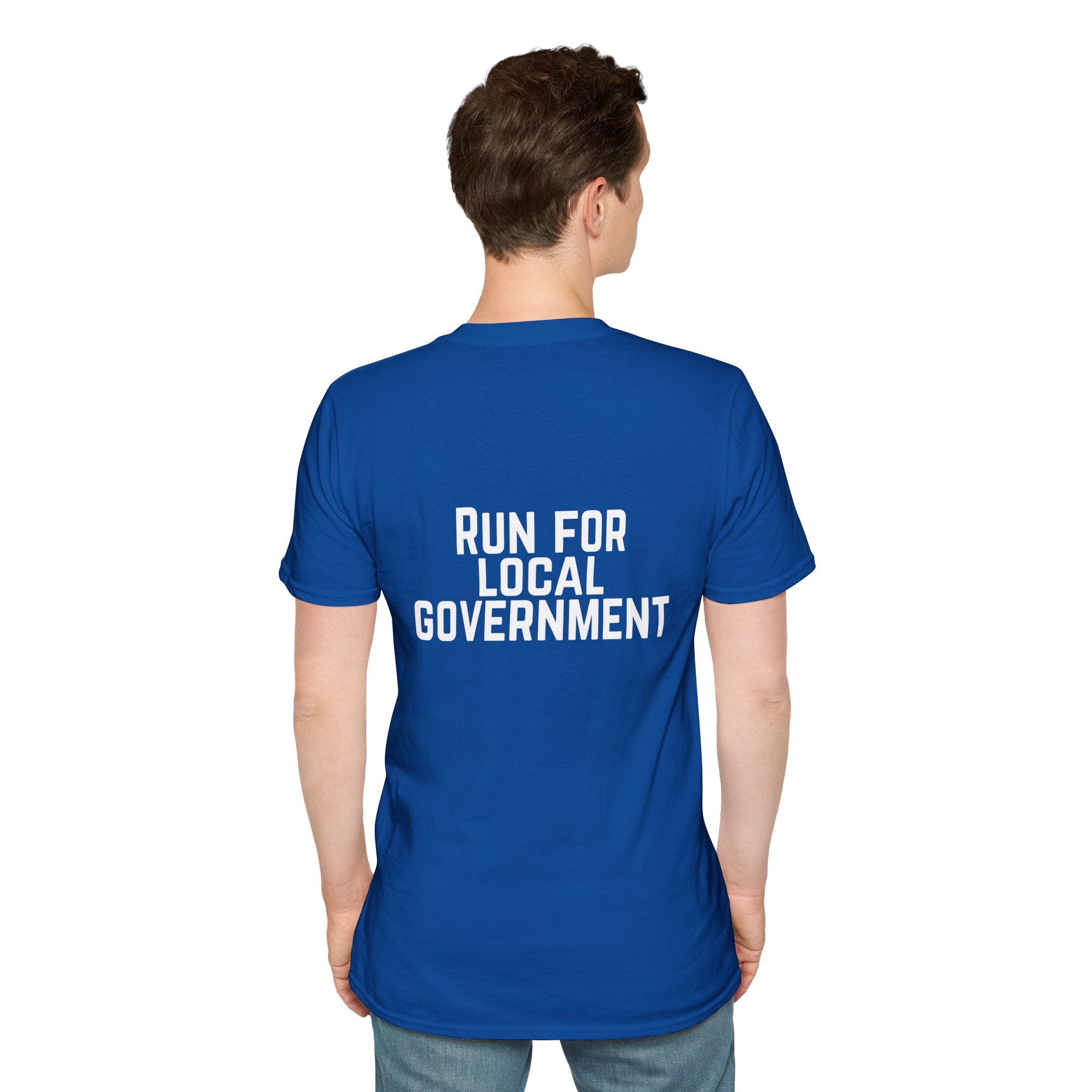 Patriotic Progressive T-Shirt — "Run for Local Government" Back Political Tee