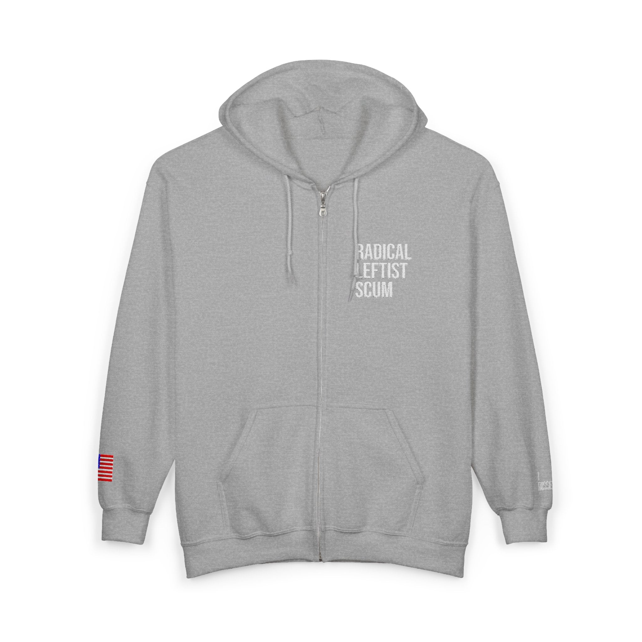 Embroidered Zip Hoodie — "Radical Leftist Scum" Full-Zip Sweatshirt, with "I Dissent" on left wrist