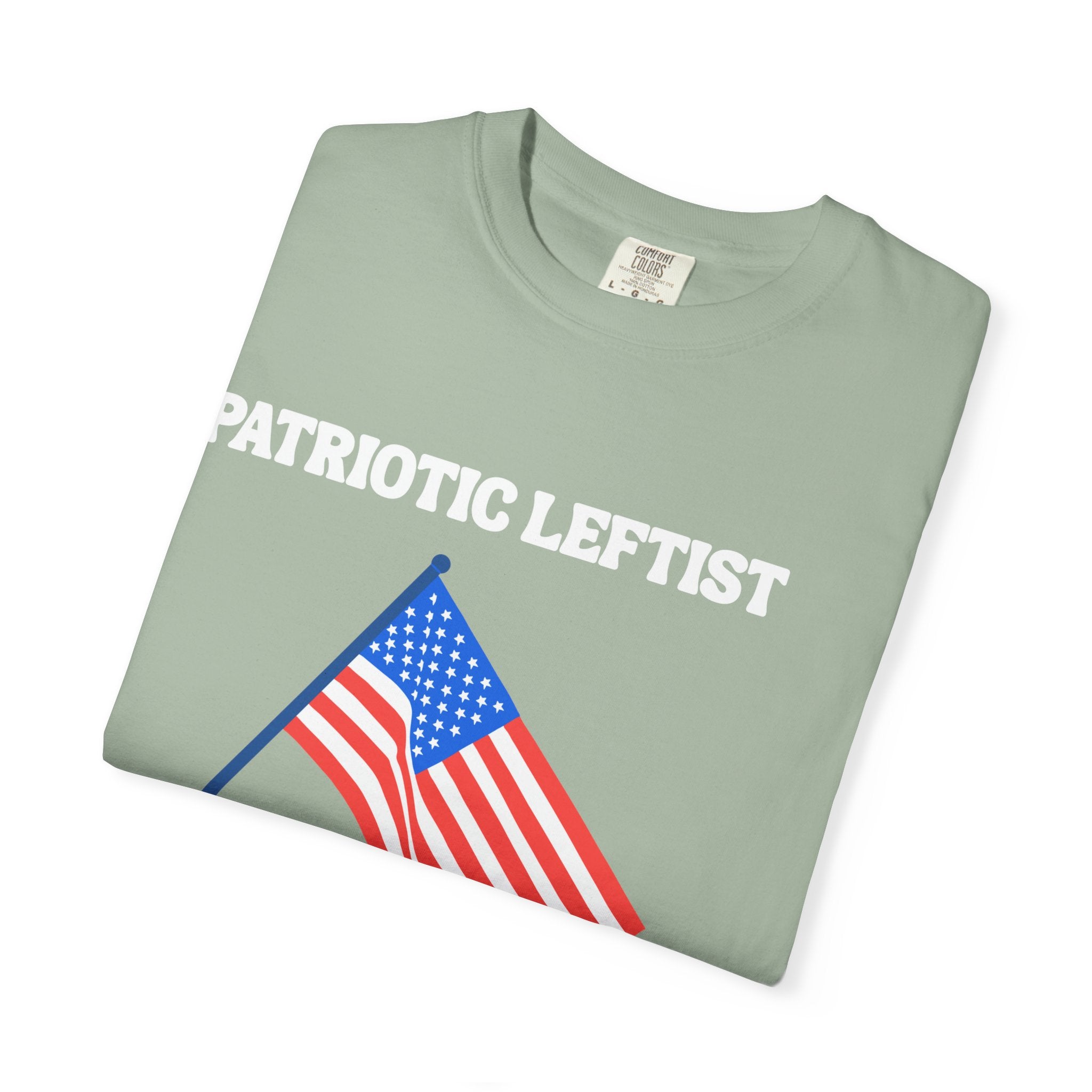 Unisex Garment-Dyed T-shirt- Patriotic Leftist
