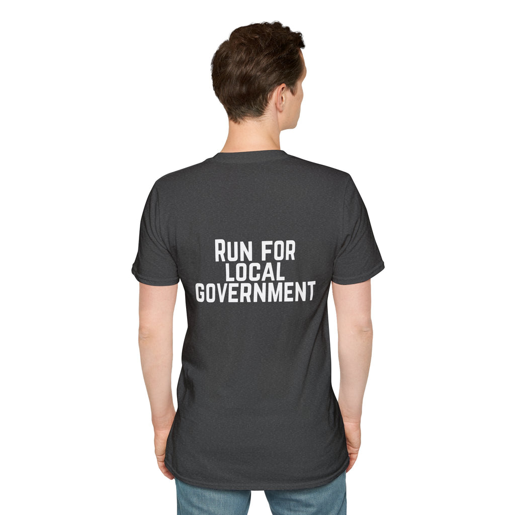 Patriotic Progressive T-Shirt — "Run for Local Government" Back Political Tee