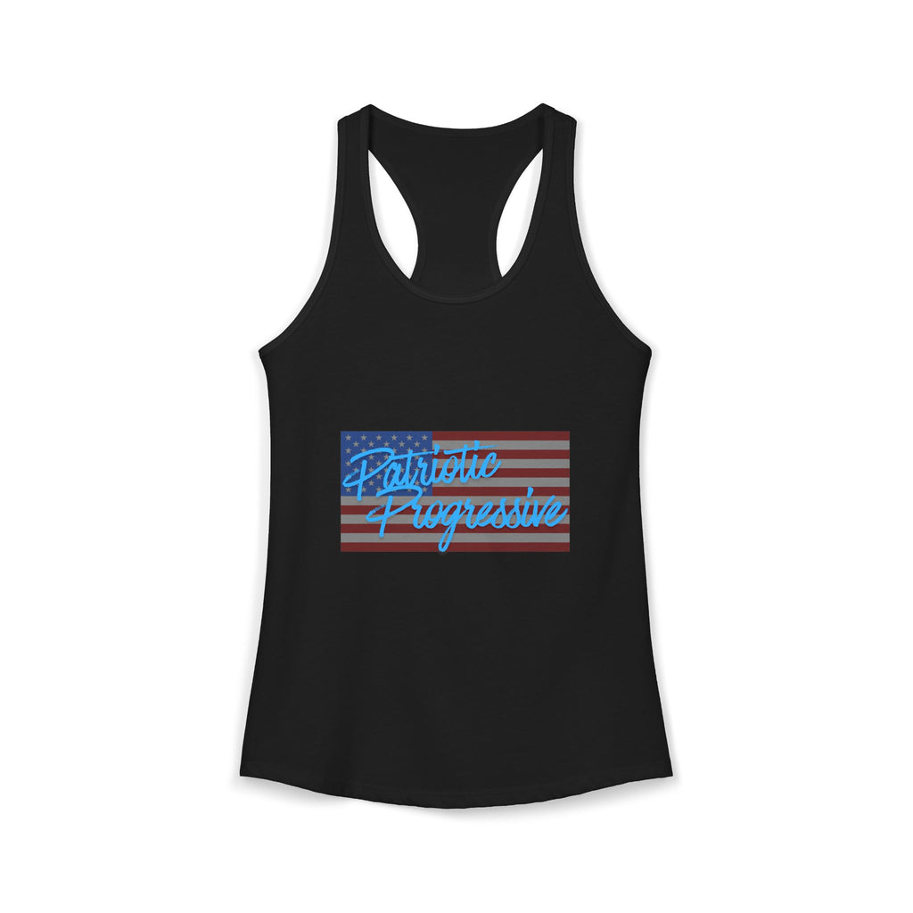 Women's Ideal Racerback Tank- "Patriotic Progressive We share more values than you think! Leftists Love This Country Too!"