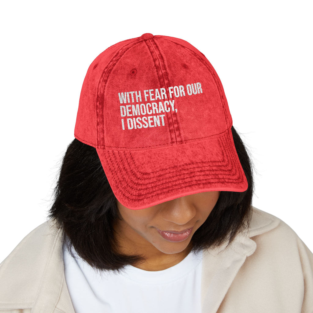 Embroidered Vintage Cap — "With Fear for Our Democracy, I Dissent"