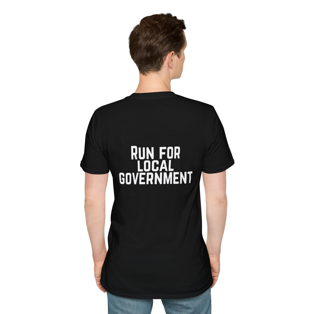 Patriotic Progressive T-Shirt — "Run for Local Government" Back Political Tee
