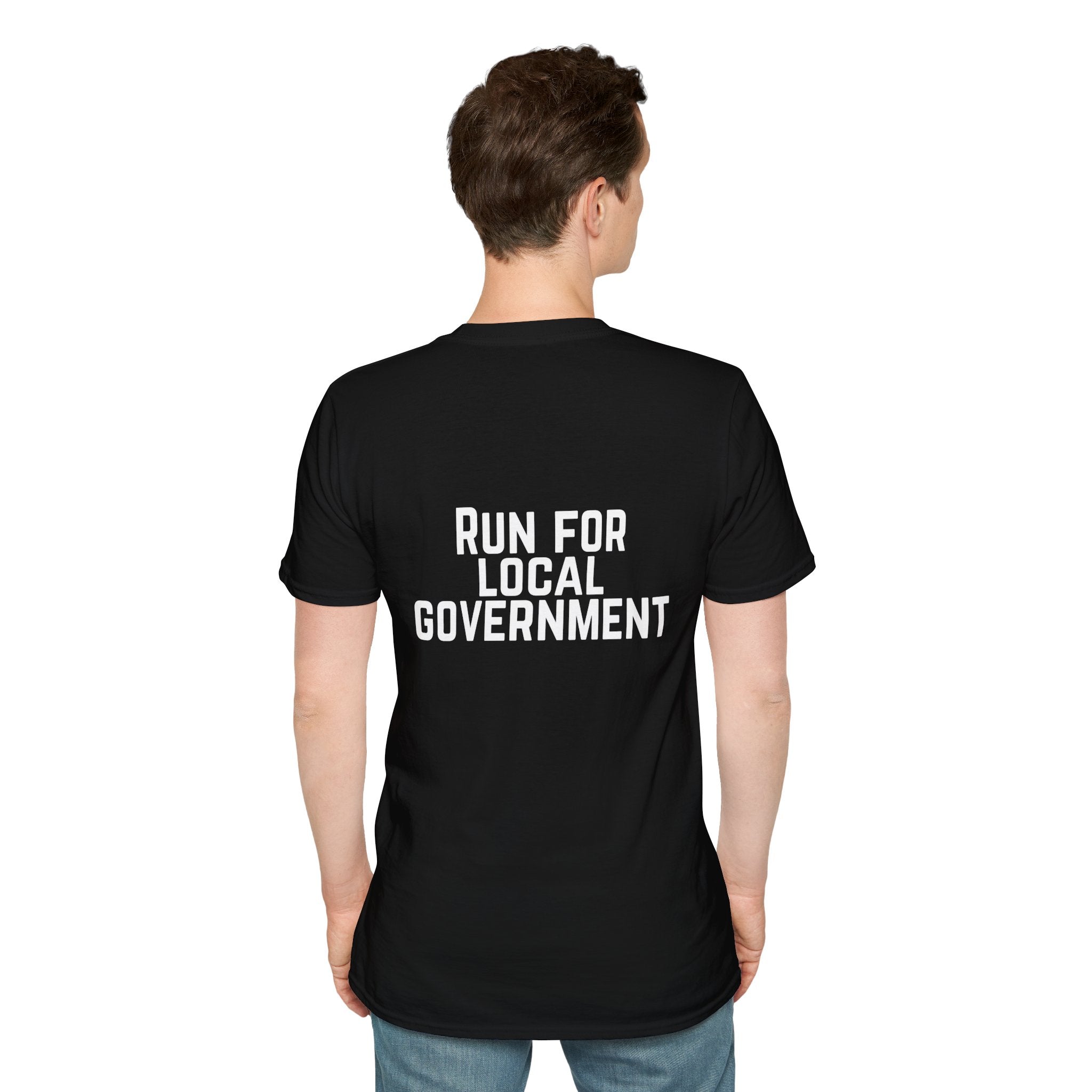 Patriotic Progressive T-Shirt — "Run for Local Government" Back Political Tee
